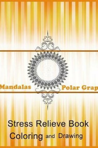 Cover of Mandalas coloring and drawing for Adults