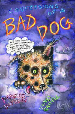 Cover of Confessions of a Bad Dog