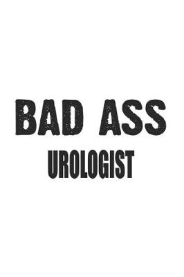 Book cover for Bad Ass Urologist