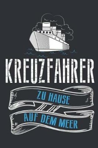 Cover of Kreuzfahrer Zuhause Auf Dem Meer