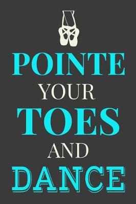 Book cover for Pointe Your Toes and Dance