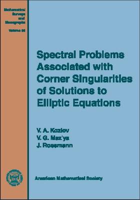 Book cover for Spectral Problems Associated with Corner Singularities of Solutions to Elliptic Equations