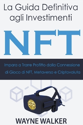 Book cover for La Guida Definitiva agli Investimenti NFT