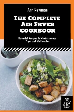 Cover of The Complete Air Fryer Cookbook