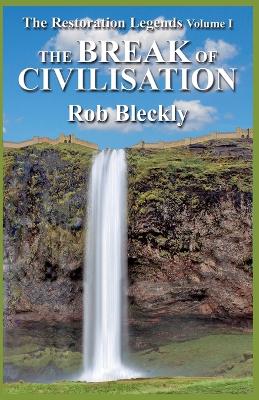 Cover of The Break of Civilisation