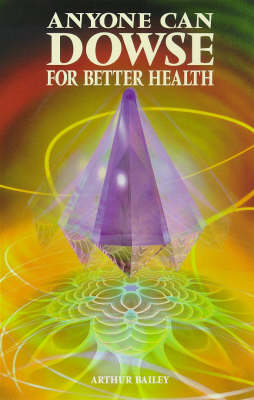 Book cover for Anyone Can Dowse for Better Health