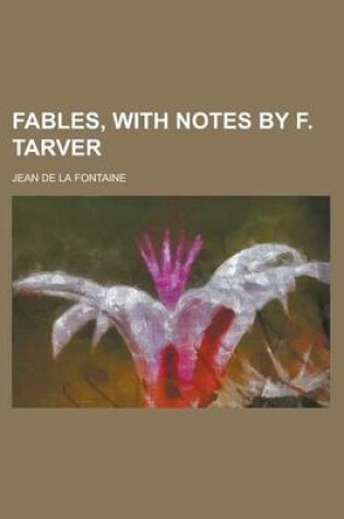 Cover of Fables, with Notes by F. Tarver