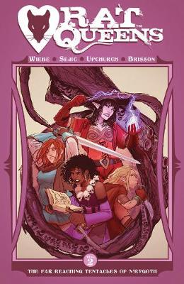 Book cover for Rat Queens Volume 2: The Far Reaching Tentacles of N'Rygoth