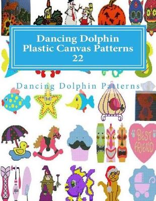 Cover of Dancing Dolphin Plastic Canvas Patterns 22