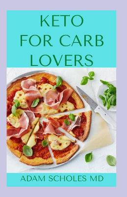 Book cover for Keto for Carb Lovers