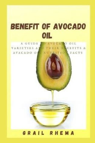 Cover of Benefit Of Avocado Oil