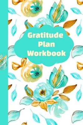 Book cover for Gratitude Plan Workbook