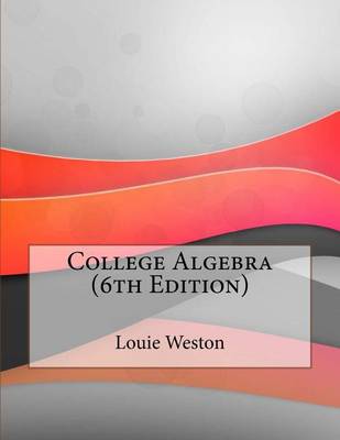 Book cover for College Algebra (6th Edition)