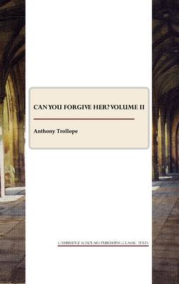 Book cover for Can You Forgive Her? Volume II