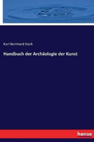 Cover of Handbuch der Archaologie der Kunst