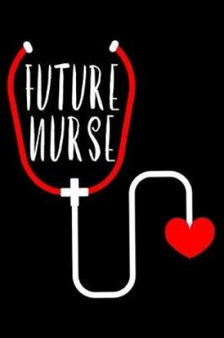 Cover of Future Nurse