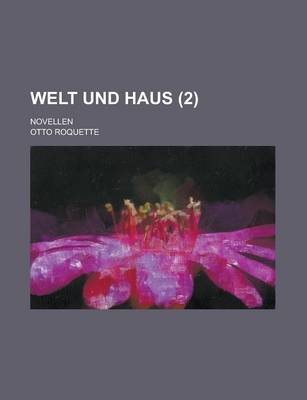 Book cover for Welt Und Haus; Novellen (2)