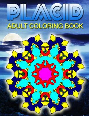 Cover of PLACID ADULT COLORING BOOKS - Vol.1