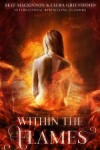 Book cover for Within the Flames