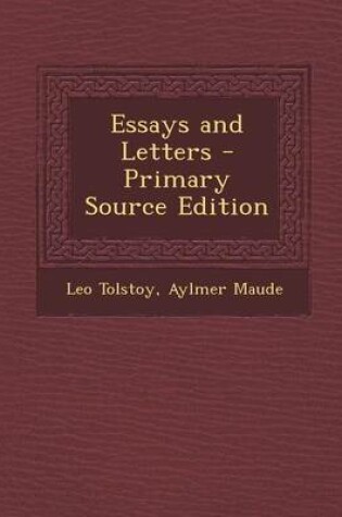 Cover of Essays and Letters - Primary Source Edition