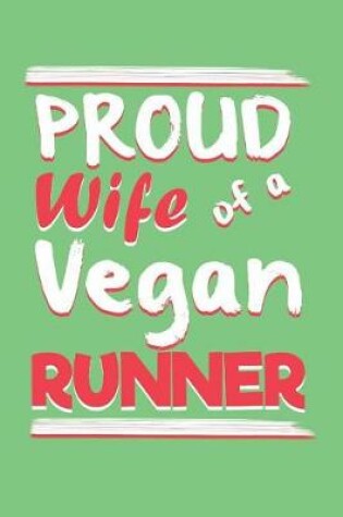 Cover of Proud Wife of a Vegan Runner