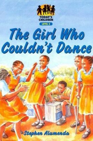 Cover of Today's Children; The Girl Who Couldn't Dance