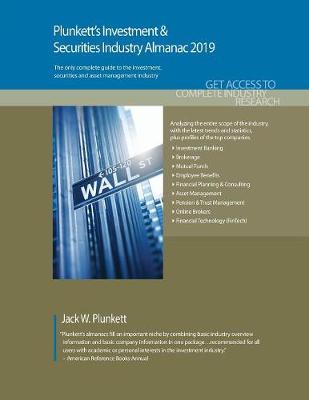 Book cover for Plunkett's Investment & Securities Industry Almanac 2019
