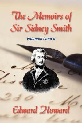 Book cover for The Memoirs of Sir Sidney Smith