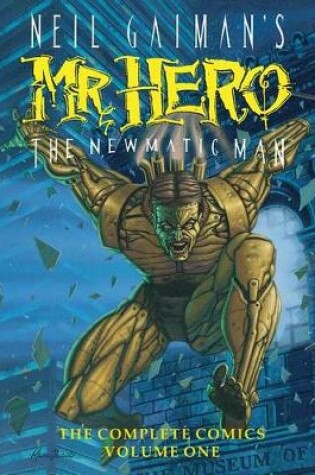 Cover of Neil Gaiman's Mr Hero Complete Comics Vol 1