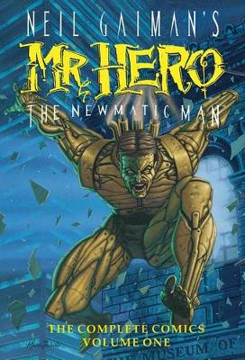 Book cover for Neil Gaiman's Mr Hero Complete Comics Vol 1