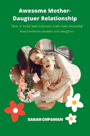 Cover of Awesome Mother-Daughter Relationships