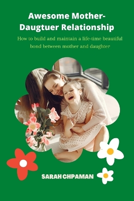 Book cover for Awesome Mother-Daughter Relationships