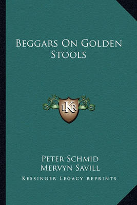 Book cover for Beggars on Golden Stools