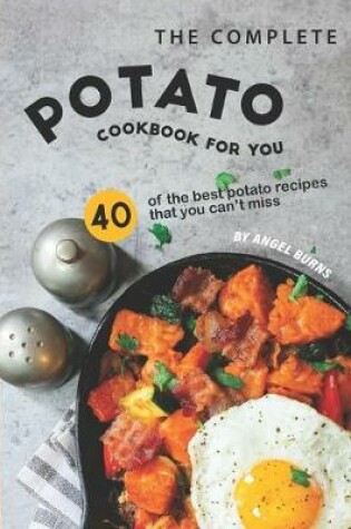 Cover of The Complete Potato Cookbook for You