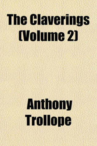 Cover of The Claverings (Volume 2)