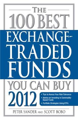 Book cover for The 100 Best Exchange-Traded Funds You Can Buy 2012