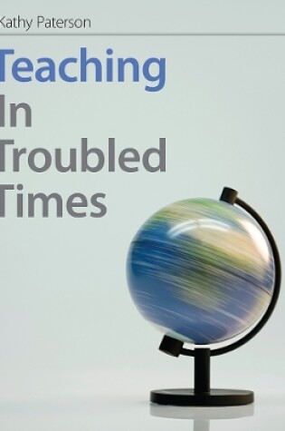 Cover of Teaching in Troubled Times