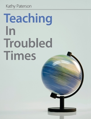 Book cover for Teaching in Troubled Times