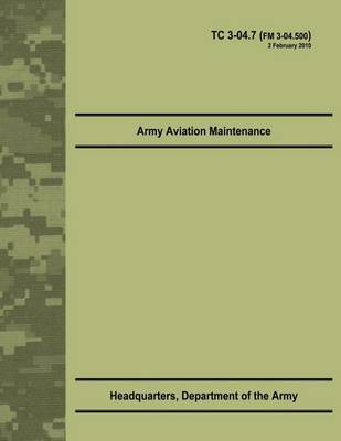 Book cover for Army Aviation Maintenance (TC 3-04.7)