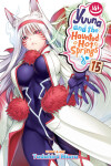 Book cover for Yuuna and the Haunted Hot Springs Vol. 15
