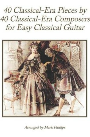 Cover of 40 Classical-Era Pieces by 40 Classical-Era Composers for Easy Classical Guitar