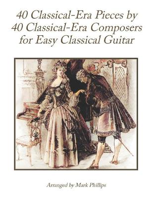 Book cover for 40 Classical-Era Pieces by 40 Classical-Era Composers for Easy Classical Guitar