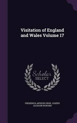 Book cover for Visitation of England and Wales Volume 17