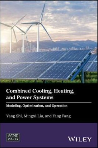 Cover of Combined Cooling, Heating, and Power Systems