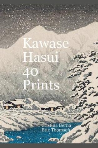 Cover of Kawase Hasui 40 Prints