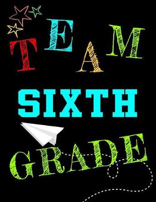 Book cover for Team Sixth Grade