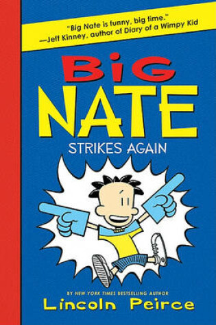 Cover of Big Nate Strikes Again