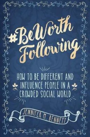Cover of #beworthfollowing