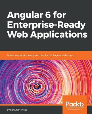 Book cover for Angular 6 for Enterprise-Ready Web Applications