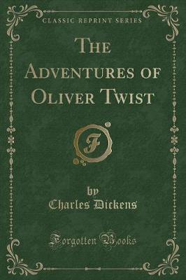 Book cover for The Adventures of Oliver Twist (Classic Reprint)